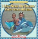 Imagen de archivo de I Live Near the Ocean/ Vivo Cerca Del Mar (Where I Live) (English and Spanish Edition) a la venta por FOLCHATT
