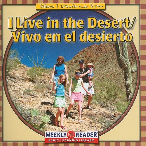 Imagen de archivo de I Live in the Desert/ Vivo En El Desierto: Vivo En El Desierto (W a la venta por Hawking Books