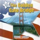 Stock image for The Golden Gate Bridge for sale by Better World Books