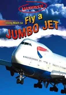 9780836842128: Using Math to Fly a Jumbo Jet (Mathworks)