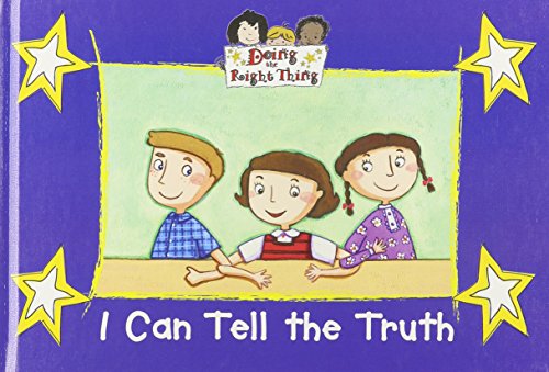 Stock image for I Can Tell the Truth (Doing the Right Thing) for sale by GuthrieBooks