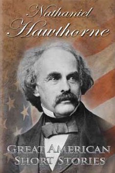 Beispielbild fr Nathaniel Hawthorne (Great American Short Stories) zum Verkauf von HPB Inc.
