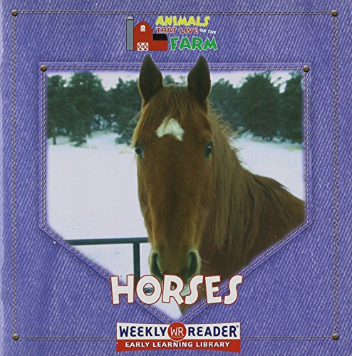 9780836842814: Horses (Animals That Live on the Farm)