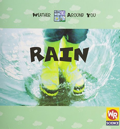 9780836843040: Rain (Weather Around You)