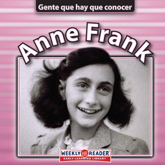 Anne Frank (Gente que hay que conocer) (English and Spanish Edition) (9780836843514) by Brown, Jonatha A.