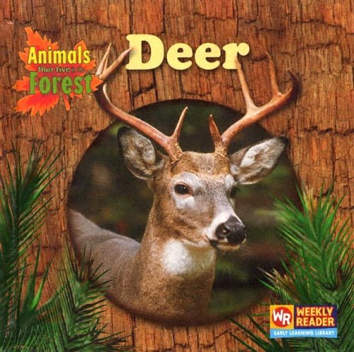 9780836844818: Deer (Animals That Live In The Forest)