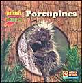 9780836844856: Porcupines (Animals That Live in the Forest)