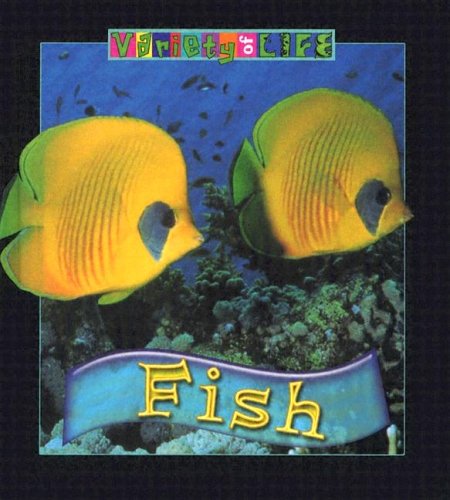 Imagen de archivo de Fish (Variety of Life) a la venta por SecondSale