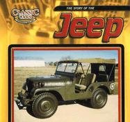 Beispielbild fr The Story of the Jeep zum Verkauf von Better World Books: West