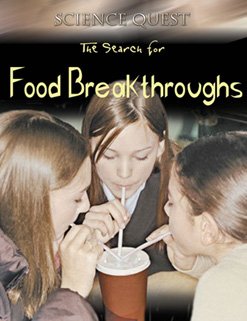 Stock image for The Search for Food Breakthroughs for sale by Better World Books: West