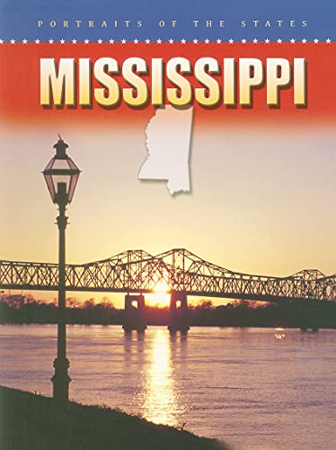 Mississippi (Portraits of the States) (9780836846898) by Brown, Jonatha A.; Ruffin, Frances E.