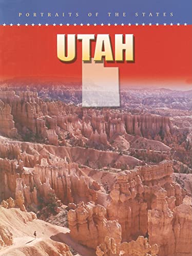 Utah (Portraits of the States) (9780836847260) by Brown, Jonatha A.