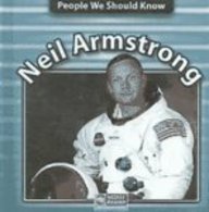 Neil Armstrong (People We Should Know) (9780836847444) by Brown, Jonatha A.