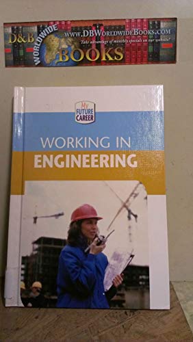 Beispielbild fr Working in Engineering zum Verkauf von Better World Books: West
