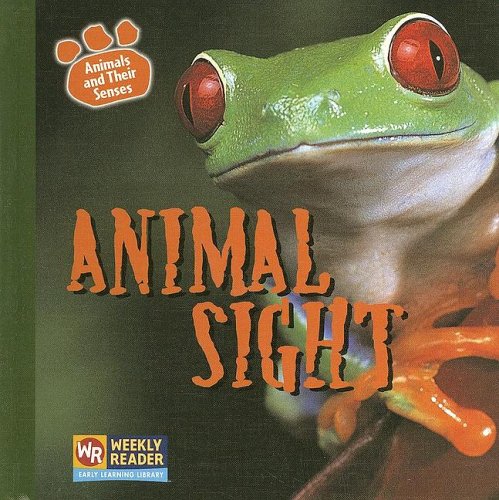 Beispielbild fr Animal Sight zum Verkauf von Better World Books