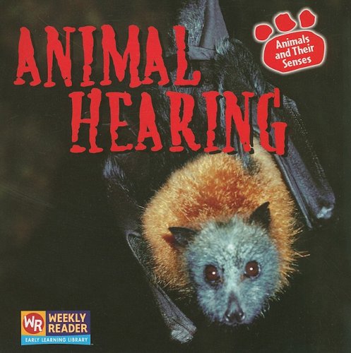 Imagen de archivo de Animal Hearing (Animals and Their Senses) a la venta por Wonder Book