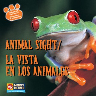 Imagen de archivo de Animal Sight / la Vista en Los Animales a la venta por Better World Books: West