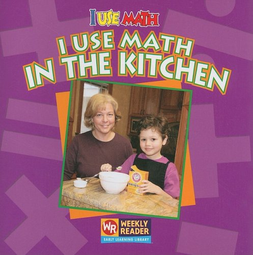 9780836848649: I Use Math in the Kitchen