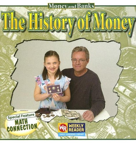 Imagen de archivo de The History of Money a la venta por Better World Books