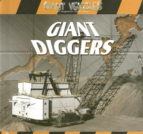 Beispielbild fr Giant Diggers zum Verkauf von Better World Books