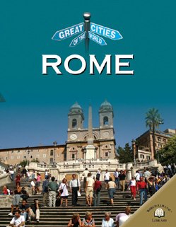 Imagen de archivo de Rome (Great Cities of the World) a la venta por SecondSale
