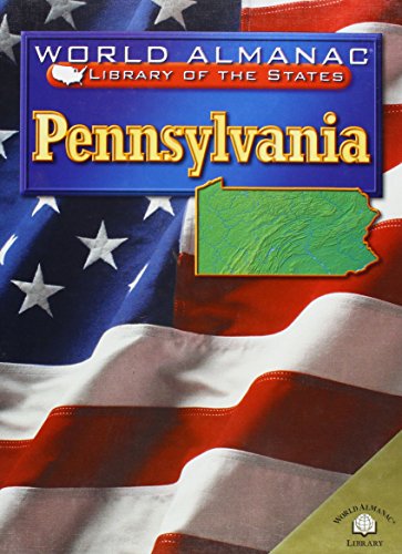 9780836851205: Pennsylvania: The Keystone State (World Almanac Library of the States)