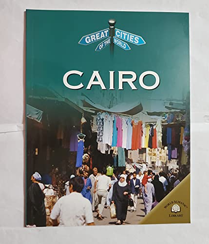 9780836851953: Cairo (Great Cities of the World)