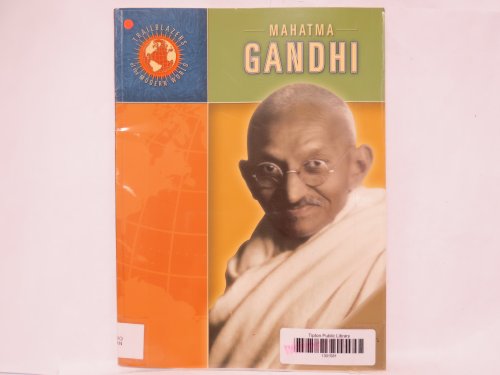 Mahatma Gandhi (Trail Blazers of the Modern World) (9780836852240) by Heinrichs, Ann