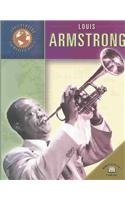 Stock image for Louis Armstrong (Trailblazers of the Modern World) for sale by Zubal-Books, Since 1961