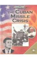 Stock image for The Cuban Missile Crisis for sale by Library House Internet Sales