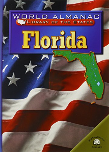 Florida (World Almanac Library of the States) (9780836852837) by Chui, Patricia