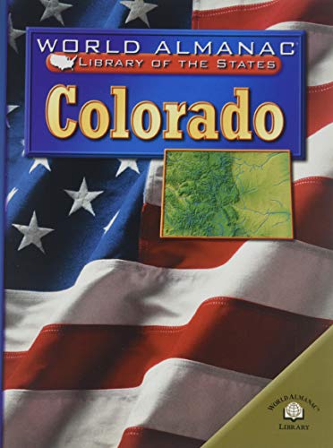 Beispielbild fr Colorado, the Centennial State (World Almanac(r) Library of the States) zum Verkauf von WorldofBooks