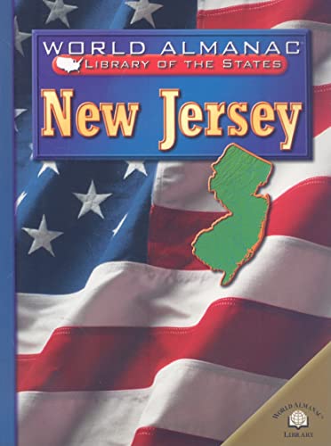 Beispielbild fr New Jersey: The Garden State (World Almanac Library of the States) zum Verkauf von Irish Booksellers