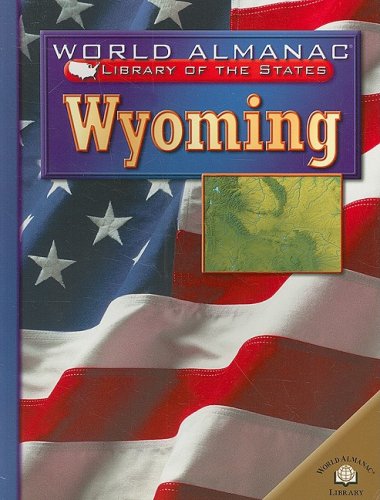 Wyoming: The Equality State (World Almanac Library of the States) (9780836853353) by Fontes, Justine; Fontes, Ron; Korman, Justine