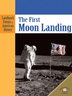Beispielbild fr The First Moon Landing zum Verkauf von Better World Books