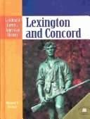 Lexington and Concord (Landmark Events in American History) (9780836853797) by Uschan, Michael V.