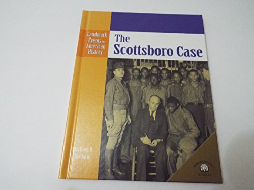 The Scottsboro Case (Landmark Events in American History) (9780836853889) by Uschan, Michael V.