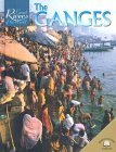 Beispielbild fr The Ganges zum Verkauf von Better World Books: West