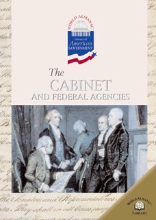 Stock image for The Cabinet and Federal Agencies for sale by Better World Books: West