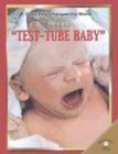 Stock image for The First Test Tube Baby for sale by Better World Books: West