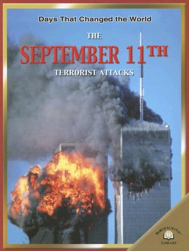 9780836855791: The September 11th Terrorist Attacks (Days That Changed the World)