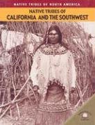 9780836856095: Native Tribes of California and the Southwest (Native Tribes of North America)