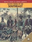 9780836856149: Native Tribes of the Southeast (Native Tribes of North America)