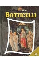 Stock image for Botticelli (Lives of the Artists) for sale by Seattle Goodwill