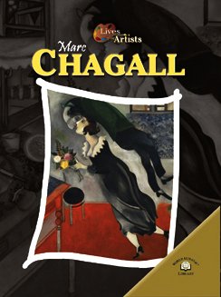 Stock image for Marc Chagall (Lives of the Artists) for sale by Ergodebooks