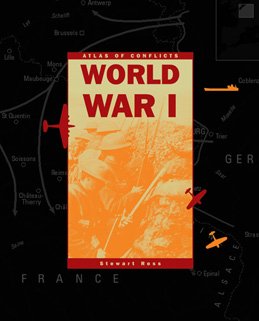 9780836856682: World War I (Atlas of Conflicts)