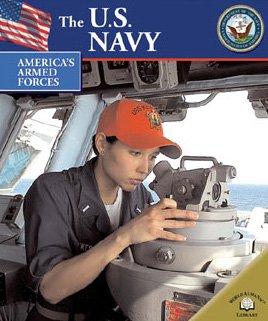 9780836856842: The U.S. Navy (America's Armed Forces)