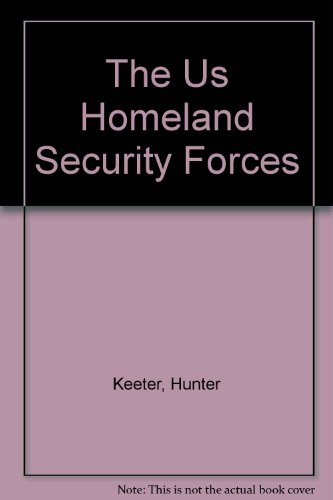 9780836856897: The Us Homeland Security Forces