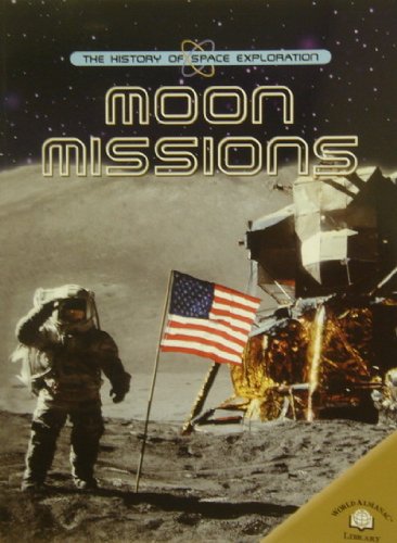 9780836857139: Moon Missions (History of Space Exploration)