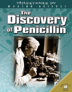 Stock image for The Discovery of Penicillin for sale by Better World Books
